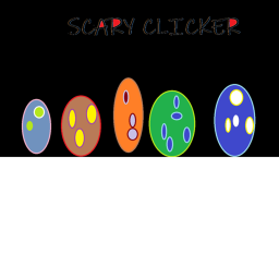 Scary clicker