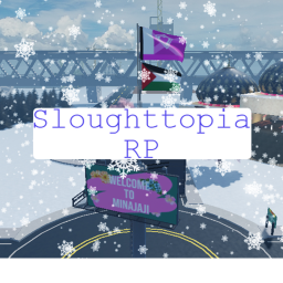 Sloughttopia RP [Winter update] Alpha