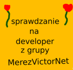 Sprawdzanie na Developera na Grupie MerezVictorNet
