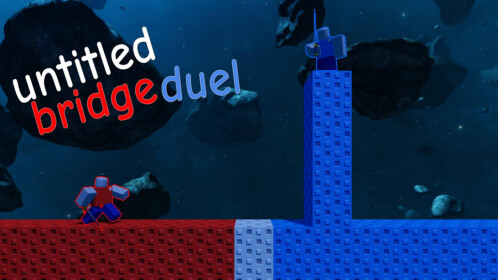 untitled bridge duel