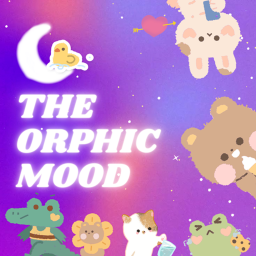 The Orphic Mood 🌸🌙🪐
