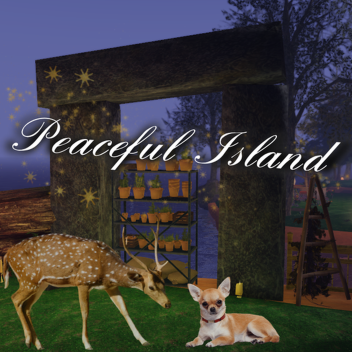 Peaceful Island✨(NOT FINISHED)