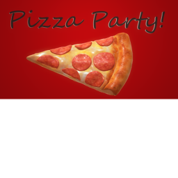 PIZZA PARTY