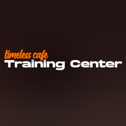 Timeless Cafe Training Center