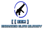 Enhanced Elite Military [EEM)