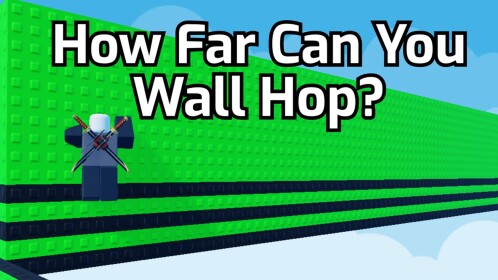 Wall Hop 1 - 100 Studs