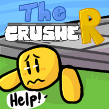 The CrusheR 