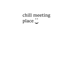 Chill Meeting AREA
