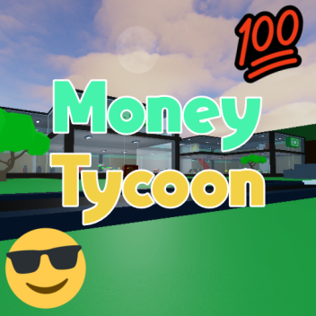  💰 MONEY TYCOON 💰