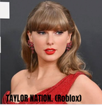 TAYLOR NATION (Roblox)