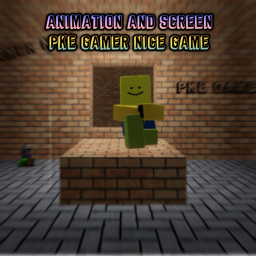 Animation And Screen PKE GAMER nice Game