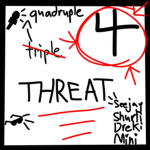 Quadruple Threat (Triple)