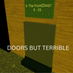 Doors But Terrible Community