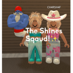 The Shines Sqaud!
