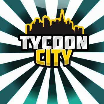 Tycoon City [UnRealease]