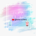 Boba Builders!!