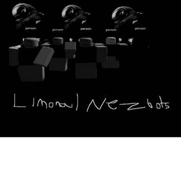Liminal nextbots (BUT BAD EDITON)