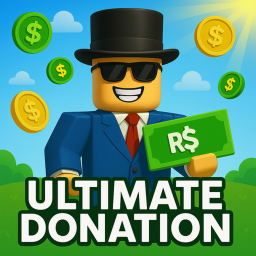 [NEW] 💸 Ultimate Donation 💸