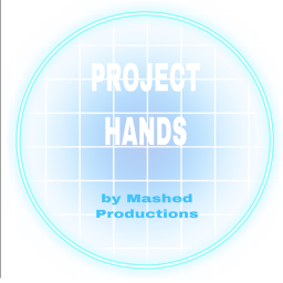Project H.A.N.D.S (EARLY ALPHA)