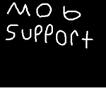Mob Support