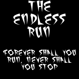 The Endless Run