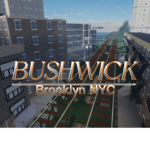 Bushwhick , Brooklyn NY