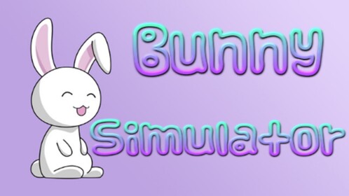 Bunny Simulator (EASTER SALE!)