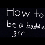 HOW TO BE A BADDIE GER