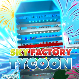 Sky Factory Tycoon
