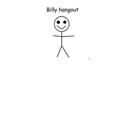 Billy hangout