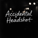 Accidental Headshot