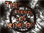 The Events Of ROBLOX