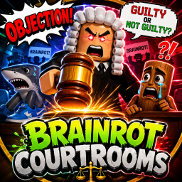 [RELEASE]BRAINROT COURTROOMS