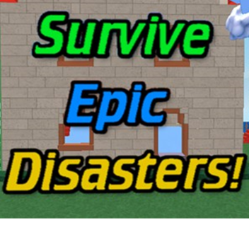 Survive Epic Disasters -NEW CATALOG UPDATE-