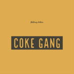 Coke Gang |Official|