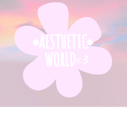 Aesthetic world! :)