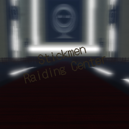 (V.1) Stickmen Raiding Center (VR SUPPORT!)