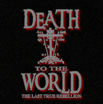 Death To The World .