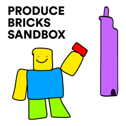 Produce Bricks Sandbox (UPDATE: NEW BUTTON)