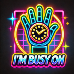 I'm busy on