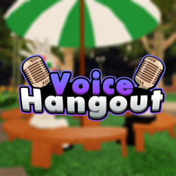 Voice Hangout [Chat] 🔊