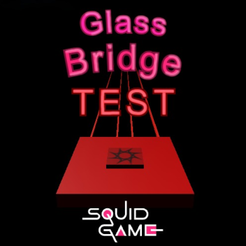 Glass Bridge Test
