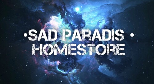 Sad Paradis's Homestore