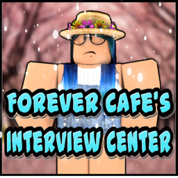 Forever Cafè's Interview Center!