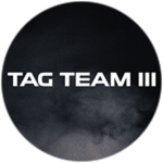 TAG TEAM III