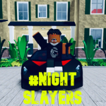 #Night Slayers