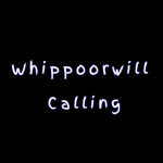 Whippoorwill Calling