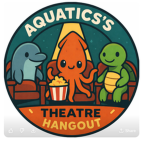 Aquatics's Theater Hangout