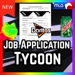 Job Application Tycoon [MLG]📑