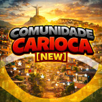 Comunidade Carioca [NEW]